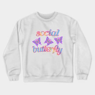 Social butterfly Crewneck Sweatshirt